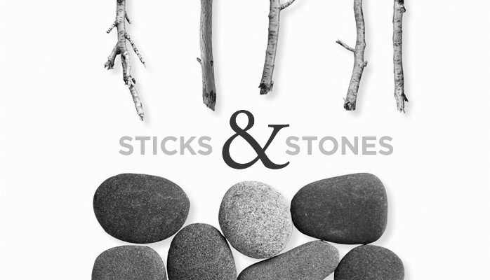 sticks stones